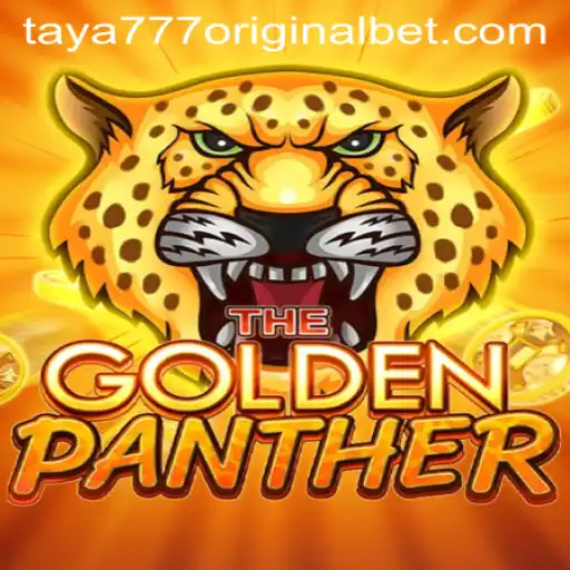 Exploring the Exciting World of GOLDENPANTHER and Taya 777 Original