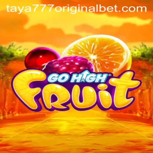 Discover the Exciting World of GoHighFruit: An Adventure Awaits with Taya 777 Original