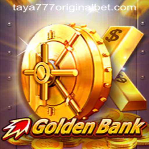 Unveiling the Intricacies of GoldenBank: A Comprehensive Look Into Taya 777 Original