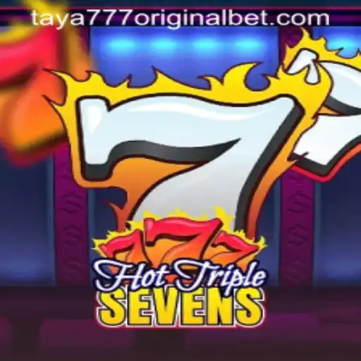 Exploring the Excitement of HotTripleSevens: Taya 777 Original