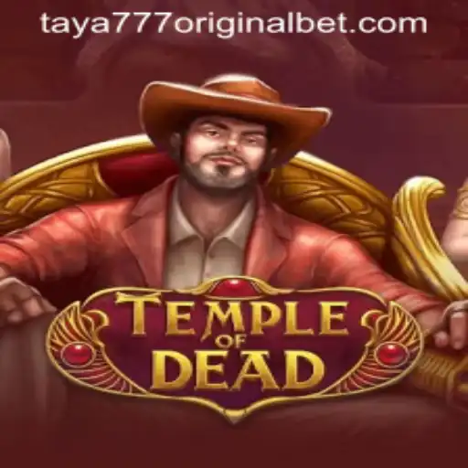 TempleofDead: Exploring the Mystical Realms of Taya 777 Original