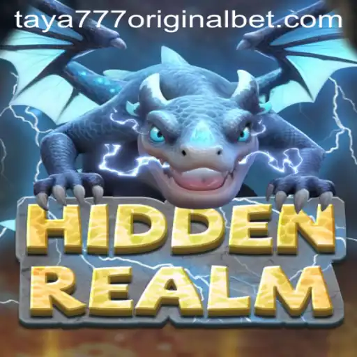 Discover the Enigmatic World of HiddenRealm and the Thrill of Taya 777 Original