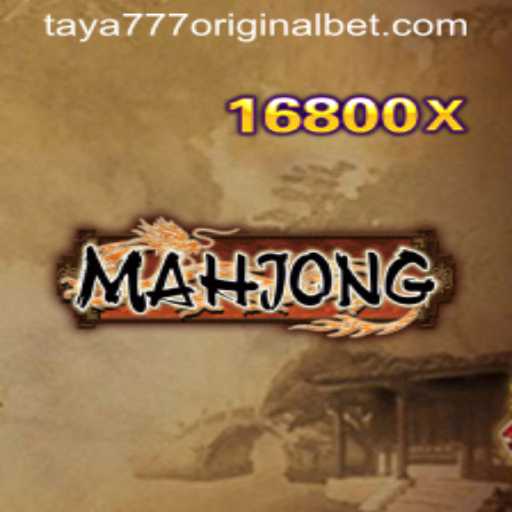 Exploring the World of Mahjong and the Intriguing Taya 777 Original