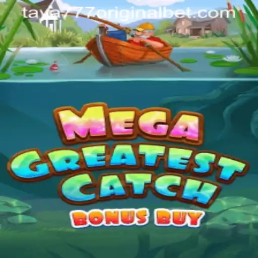MegaGreatestCatchBonusBuy: Discover the Exciting World of Adventure