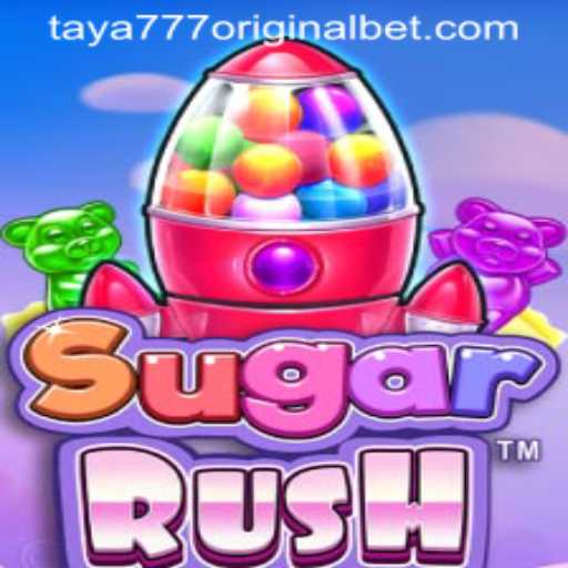 Exploring the Enchanting World of SugarRush and Taya 777 Original