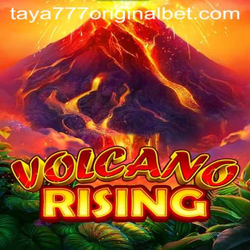 Exploring the Eruptive Universe of VolcanoRising and the Role of Taya 777 Original