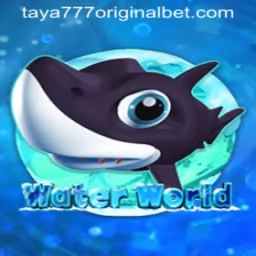 Exploring WaterWorld and Understanding Taya 777 Original