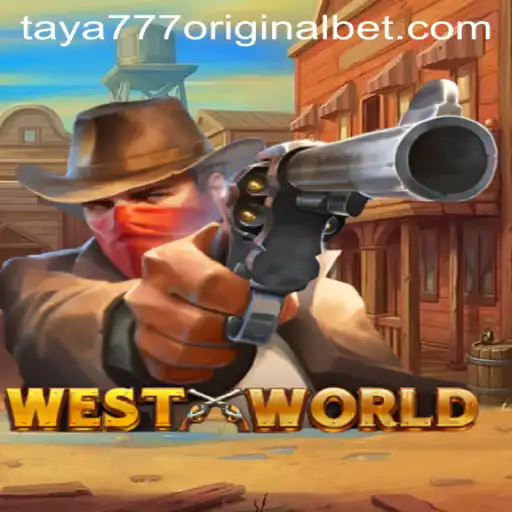 The Immersive World of WestWorld: Exploring Taya 777 Original