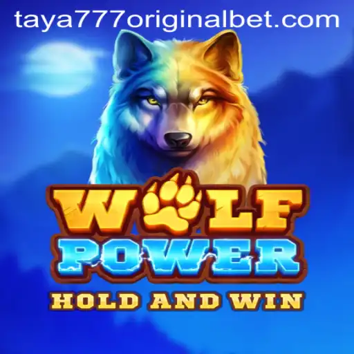Exploring the Thrills of WolfPower: An In-Depth Look at Taya 777 Original