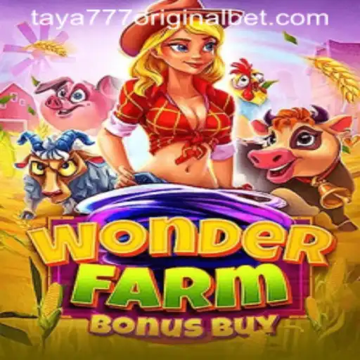 The Enchanting World of WonderFarmBonusBuy: A Deep Dive into Taya 777 Original